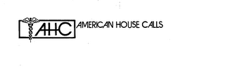 AHC AMERICAN HOUSE CALLS logo