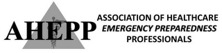 AHEPP ASSOCIATION OF HEALTHCARE EMERGENCY PREPAREDNESS PROFESSIONALS logo