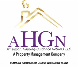 AHGN AMERICAN HOUSING GUIDANCE NETWORK LLC. A PROPERTY MANAGEMENT COMPANY WE MANAGE YOUR PROPERTY LIKE OUR OWN BECAUSE WE OWN logo
