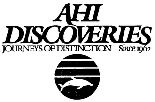 AHI DISCOVERIES JOURNEYS OF DISTINCTION SINCE 1962 logo