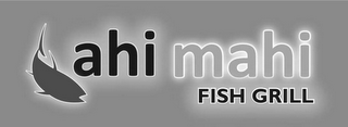 AHI MAHI FISH GRILL logo
