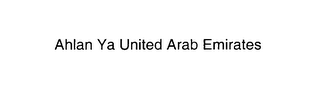 AHLAN YA UNITED ARAB EMIRATES logo