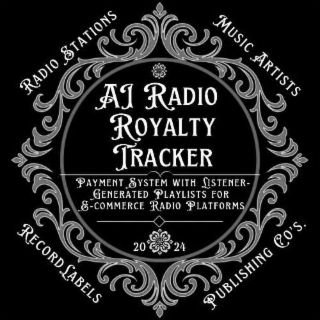 AI RADIO ROYALTY TRACKER PAYMENT SYSTEM WITH LISTENER-GENERATED PLAYLISTS FOR E-COMMERCE RADIO PLATFORMS 20 24 RADIO STATIONS MUSIC ARTISTS RECORD LABELS PUBLISHING CO.'S logo