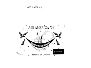 AID AMERICA '94 DISASTER RELIEF BENEFIT + AMERICAN RED CROSS AMERICA IN DISTRESS ON STAGE PRODUCTIONS logo