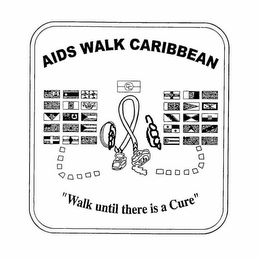 AIDS WALK CARIBBEAN "WALK UNTIL THERE IS A CURE" logo