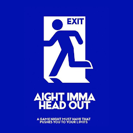 AIGHT IMMA HEAD OUT logo