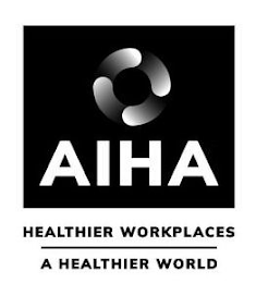 AIHA HEALTHIER WORKPLACES A HEALTHIER WORLD logo