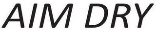 AIM DRY logo