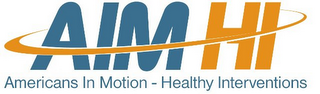 AIM HI AMERICANS IN MOTION - HEALTHY INTERVENTIONS logo