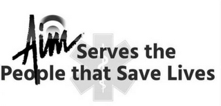AIM SERVES THE PEOPLE THAT SAVE LIVES logo