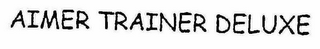 AIMER TRAINER DELUXE logo