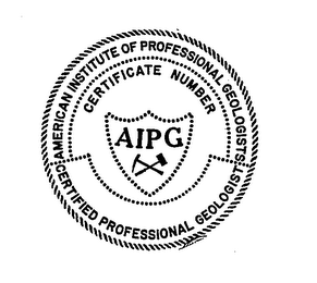 AIPG CERTIFICATE NUMBER AMERICAN INSTITUTE OF PROFESSIONAL GEOLOGISTS CERTIFIED PROFESSIONAL GEOLOGISTS