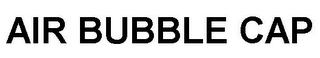AIR BUBBLE CAP logo