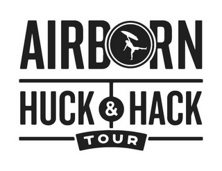 AIRBORN HUCK & HACK TOUR logo