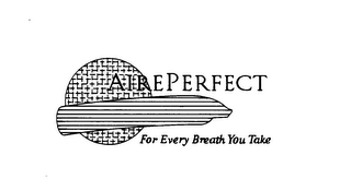 AIREPERFECT FOR EVERY BREATH YOU TAKE logo