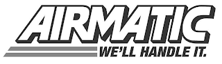 AIRMATIC WE'LL HANDLE IT logo
