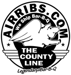 AIRRIBS.COM WE SHIP BAR-B-Q THE COUNTY LINE LEGENDARY BAR-B-Q logo