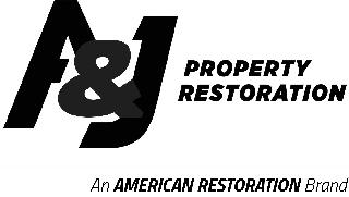 A&J PROPERTY RESTORATION AN AMERICAN RESTORATION BRAND logo