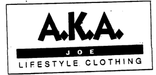 A.K.A. JOE LIFESTYLE CLOTHING logo