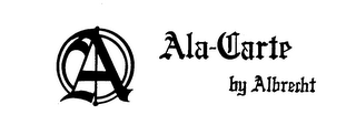 ALA-CARTE BY ALBRECHT logo