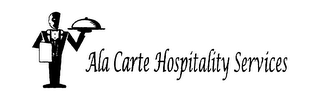 ALA CARTE HOSPITALITY SERVICES logo