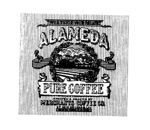 ALAMEDA PURE COFFEE IMPORTED & ROASTED BY MERCHANTS COFFEE CO. OF NEW ORLEANS, LTD NEW ORLEANS WILL TICKLE YOUR PALATE logo