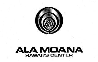 ALAMOANA HAWAII'S CENTER