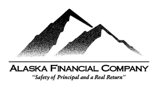 ALASKA FINANCIAL COMPANY "SAFETY OF PRINCIPAL AND A REAL RETURN" logo