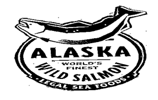 ALASKA WILD SALMON WORLD'S FINEST LEGAL SEA FOODS logo