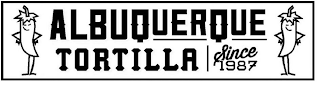ALBUQUERQUE TORTILLA SINCE 1987 logo