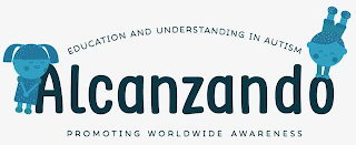 ALCANZANDO EDUCATION AND UNDERSTANDING IN AUTISM PROMOTING WORLDWIDE AWARENESS logo