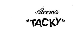 ALEENE'S "TACKY" logo