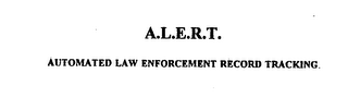 A.L.E.R.T. AUTOMATED LAW ENFORCEMENT RECORD TRACKING logo