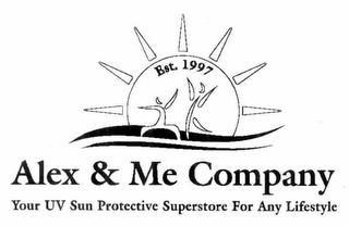 ALEX & ME COMPANY EST. 1997 YOUR UV SUN PROTECTIVE SUPERSTORE FOR ANY LIFESTYLE logo