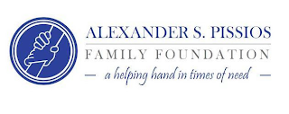 ALEXANDER S. PISSIOS FAMILY FOUNDATION A HELPING HAND IN TIMES OF NEED logo