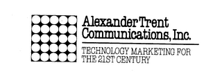 ALEXANDER TRENT COMMUNICATIONS, INC. TECHNOLOGY MARKETING FOR THE 21ST CENTURY logo