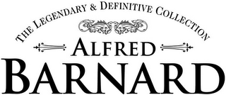 ALFRED BARNARD THE LEGENDARY & DEFINITIVE COLLECTION logo