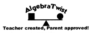 ALGEBRA TWIST TEACHER CREATED, PARENT APPROVED! logo