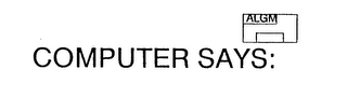 ALGM COMPUTER SAYS: logo