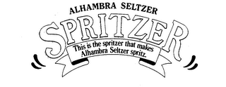 ALHAMBRA SELTZER SPRITZER THIS IS THE SPRITZER THAT MAKES ALHAMBRA SELTZER SPRITZ. logo
