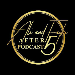 ALI AND FAYBO AFTER 5 PODCAST logo