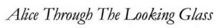 ALICE THROUGH THE LOOKING GLASS logo