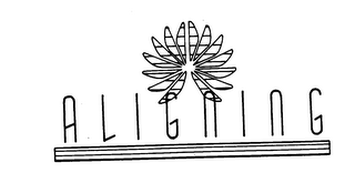 ALIGNING