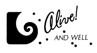ALIVE! AND WELL logo