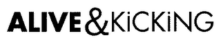 ALIVE & KICKING logo