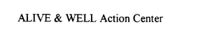 ALIVE & WELL ACTION CENTER logo