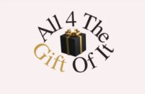 ALL 4 THE GIFT OF IT logo