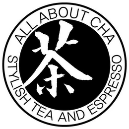 ALL ABOUT CHA STYLISH TEA AND ESPRESSO logo