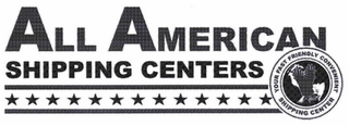 ALL AMERICAN SHIPPING CENTERS YOUR FAST FRIENDLY CONVENIENT SHIPPING CENTER logo