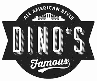 ALL AMERICAN STYLE DINO'S FAMOUS logo